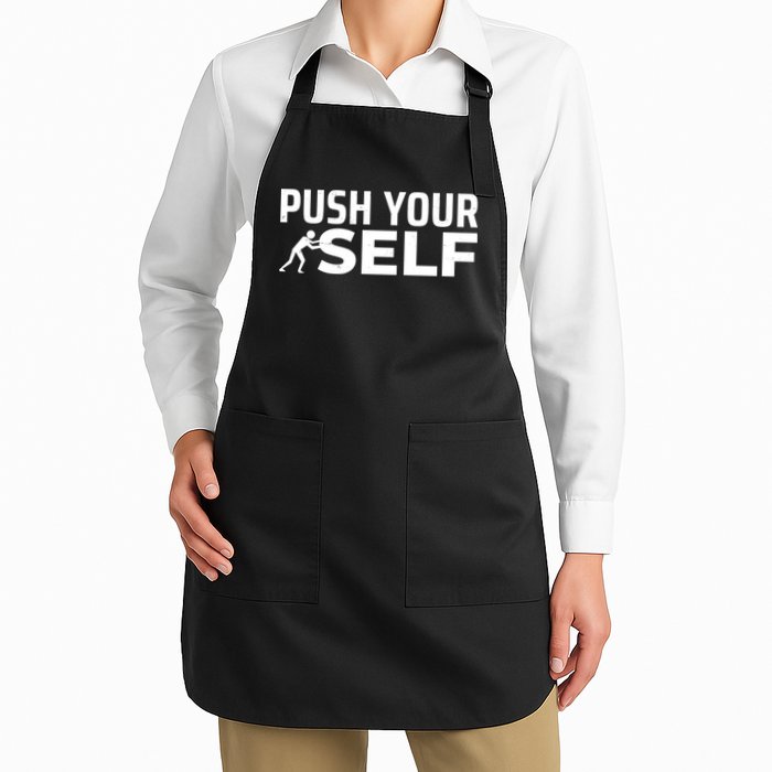 Push Yourself Motivational Apron