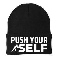 Push Yourself Motivational Beanie