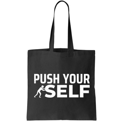 Push Yourself Motivational Bag