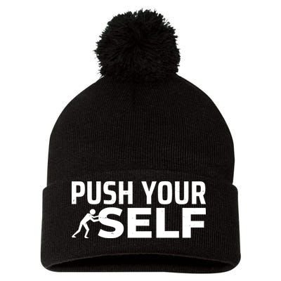 Push Yourself Motivational Pom Pom 12in Knit Beanie