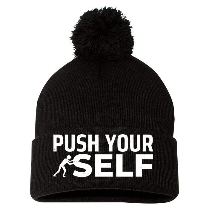 Push Yourself Motivational Pom Pom 12in Knit Beanie
