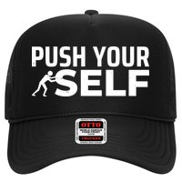 Push Yourself Motivational Trucker Hat