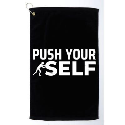 Push Yourself Motivational Golf Towel