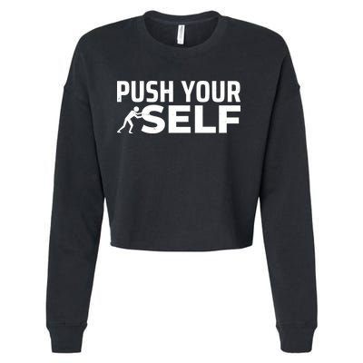Push Yourself Motivational Cropped Pullover Crew