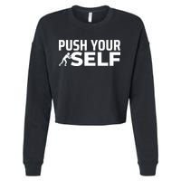 Push Yourself Motivational Cropped Pullover Crew