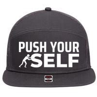 Push Yourself Motivational 7 Panel Mesh Trucker Snapback Hat