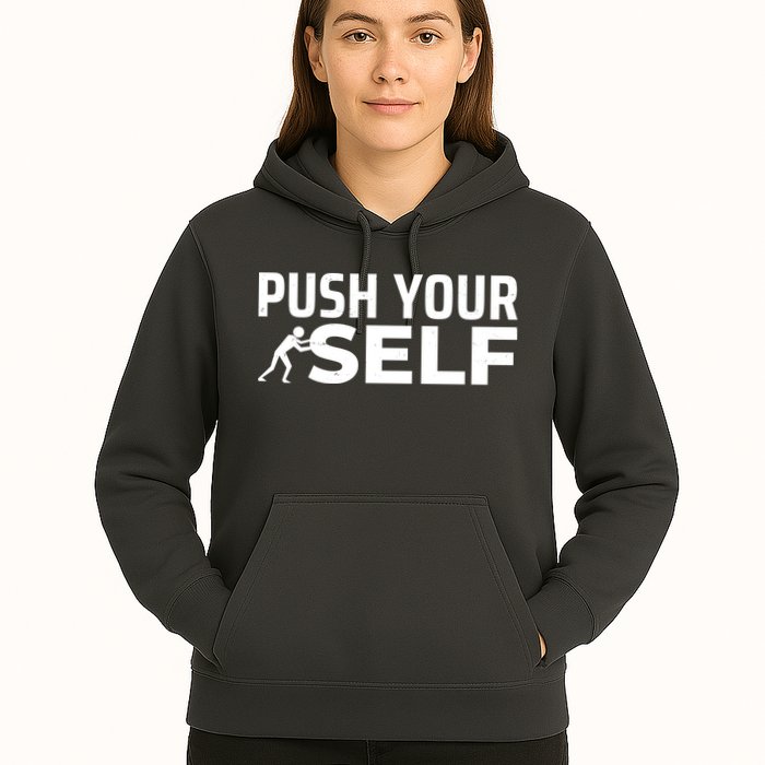 Push Yourself Motivational Hoodie