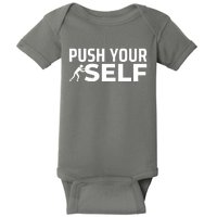 Push Yourself Motivational Baby Bodysuit