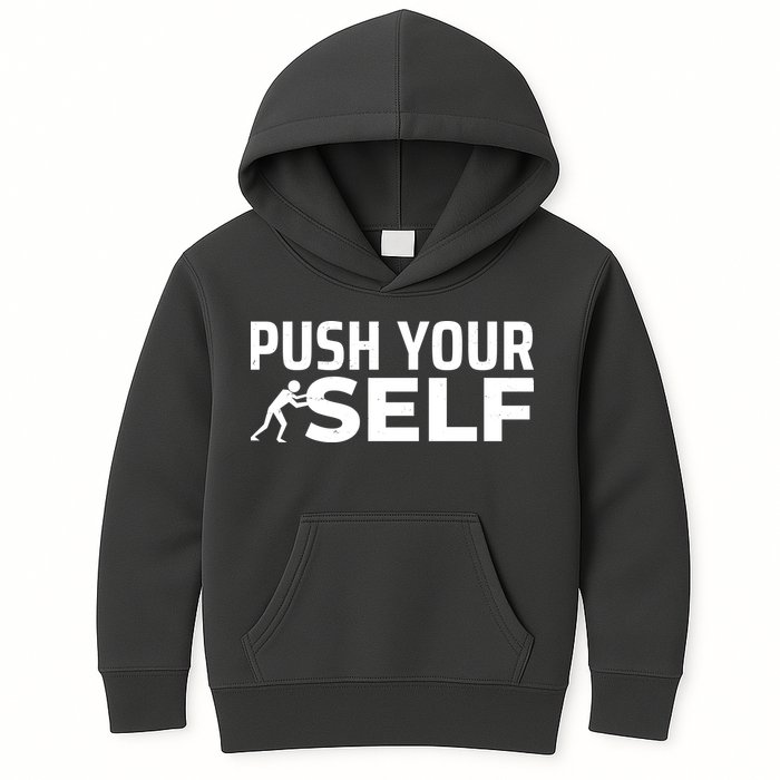 Push Yourself Motivational Kids Hoodie