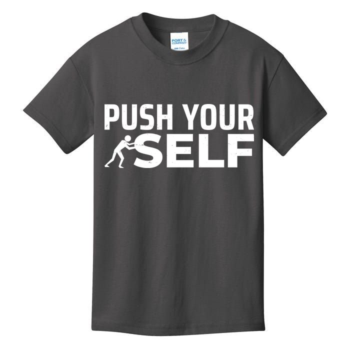 Push Yourself Motivational Kids T-Shirt