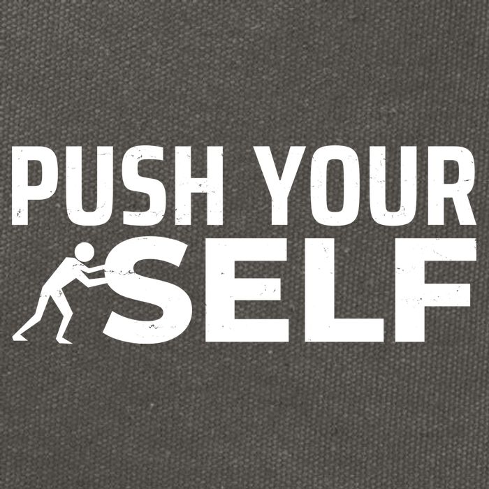 Push Yourself Motivational Cotton Canvas Backpack