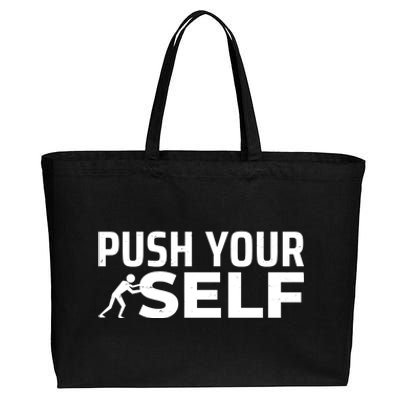 Push Yourself Motivational Cotton Canvas Jumbo Tote