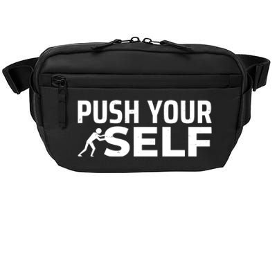 Push Yourself Motivational Crossbody Pack