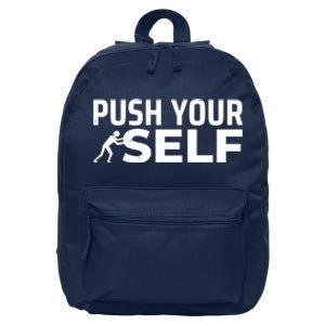 Push Yourself Motivational 16 in Basic Backpack