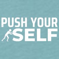 Push Yourself Motivational Sueded Cloud Jersey T-Shirt