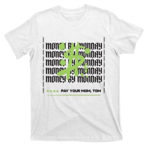 Pay Your Mom Tom Vanderpump Rules Black T-Shirt