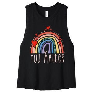 Pretty You Matter Rainbow Positive Message Teachers Women's Racerback Cropped Tank