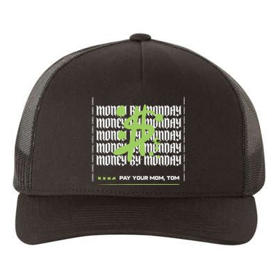 Pay Your Mom Tom Vanderpump Rules Black Yupoong Adult 5-Panel Trucker Hat