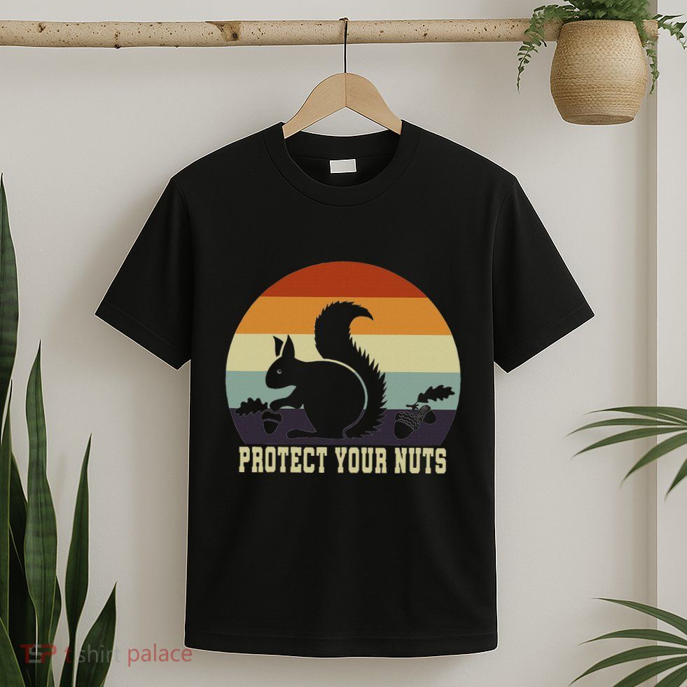 Protect Your Nuts Squirrel T-Shirt