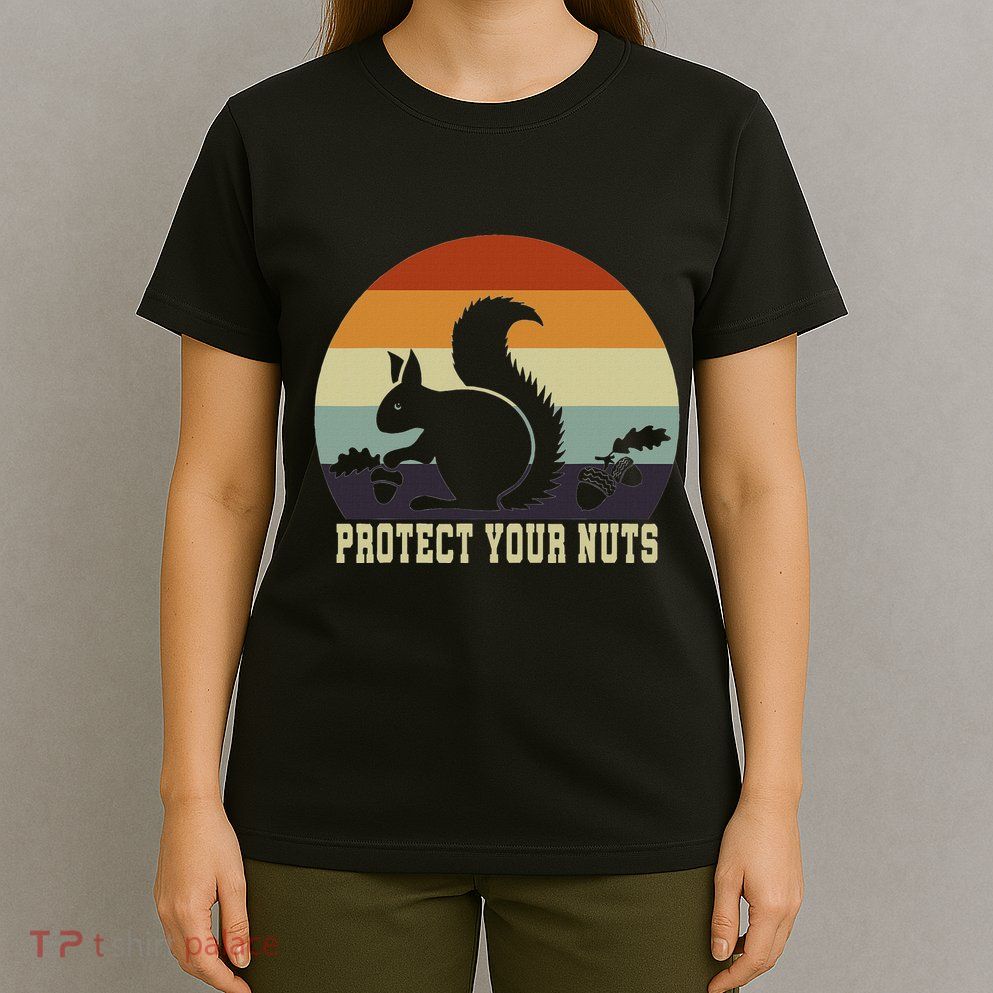Protect Your Nuts Squirrel T-Shirt