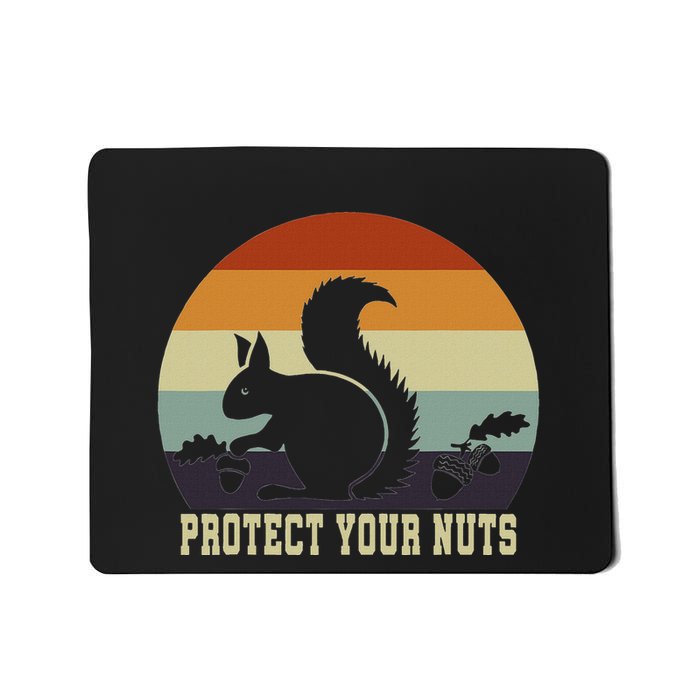 Protect Your Nuts Squirrel Mousepad