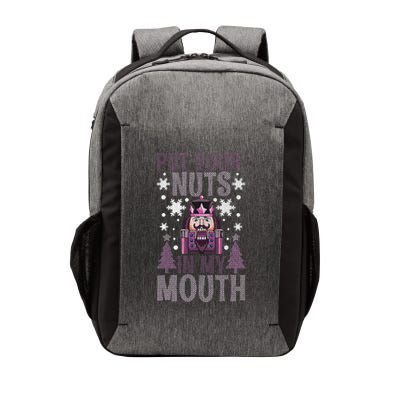 Put Your Nuts In My Mouth Nutcracker Christmas Vector Backpack