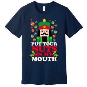 Put Your Nuts In My Mouth Essential Premium T-Shirt