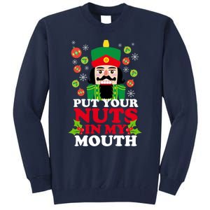 Put Your Nuts In My Mouth Essential Tall Sweatshirt