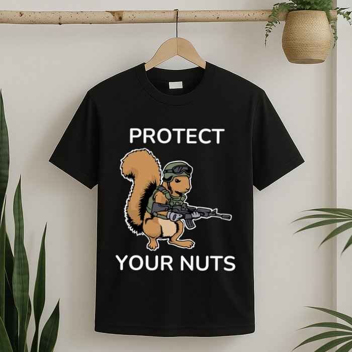 Protect Your Nuts Funny Squirrel Lover T-Shirt