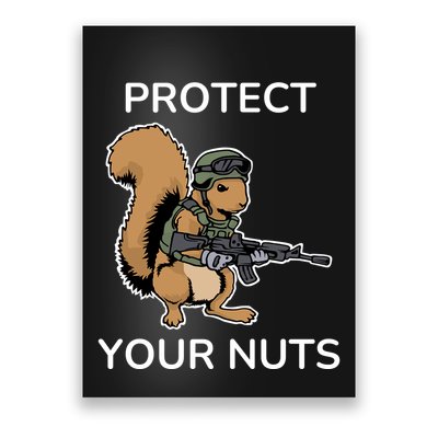 Protect Your Nuts Funny Squirrel Lover Poster