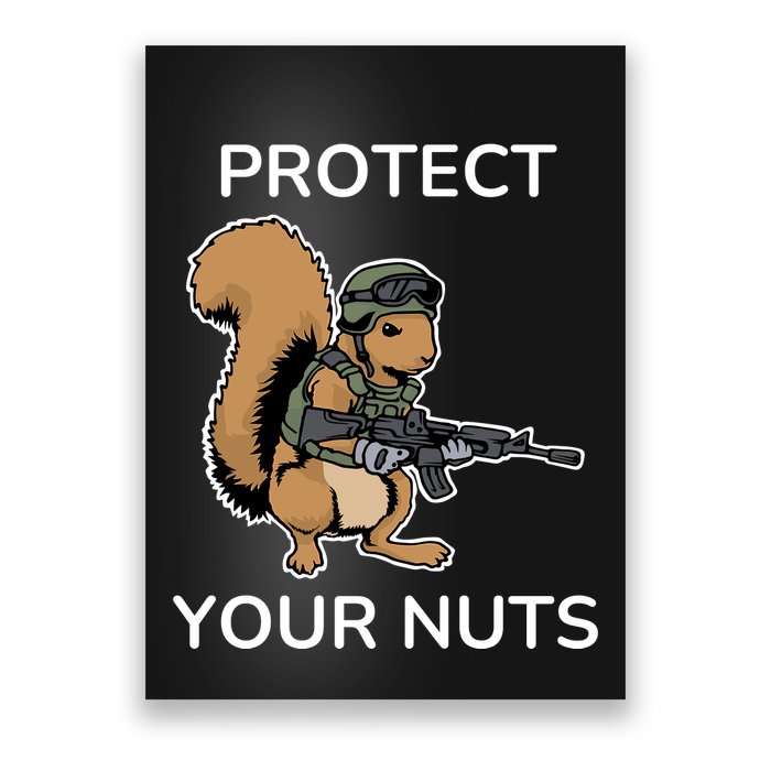 Protect Your Nuts Funny Squirrel Lover Poster