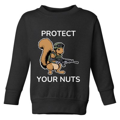 Protect Your Nuts Funny Squirrel Lover Toddler Sweatshirt