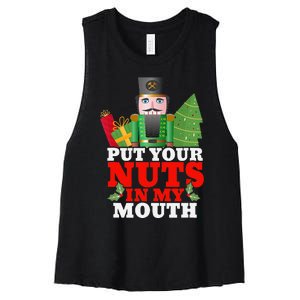 Put Your Nuts In My Mouth Nutcracker T Christmas Women's Racerback Cropped Tank