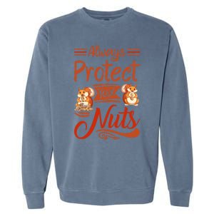 Protect Your Nuts Funny Squirrels Garment-Dyed Sweatshirt