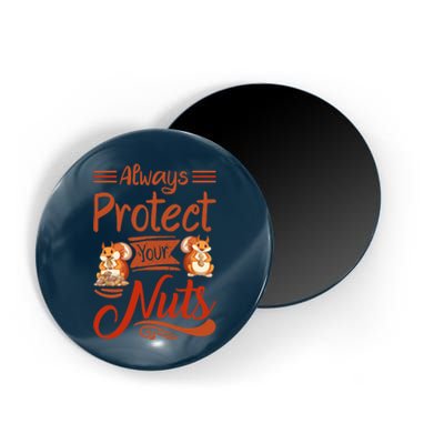 Protect Your Nuts Funny Squirrels Magnet