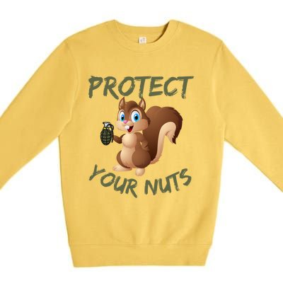 Protect Your Nuts Squirrel Inappropriate Adult Humor Gift Premium Crewneck Sweatshirt