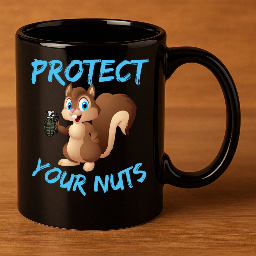 Protect Your Nuts Squirrel Inappropriate Adult Humor Gift 11oz C Handle Ceramic Mug