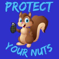 Protect Your Nuts Squirrel Inappropriate Adult Humor Gift Button