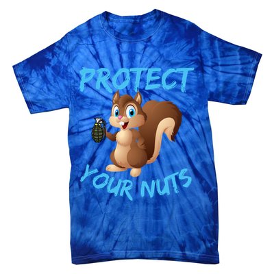 Protect Your Nuts Squirrel Inappropriate Adult Humor Gift Tie-Dye T-Shirt