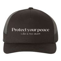 Protect your peace Pullover Hoodie Yupoong Adult 5-Panel Trucker Hat