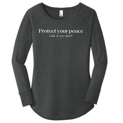 Protect your peace Pullover Hoodie Women's Perfect Tri Tunic Long Sleeve Shirt