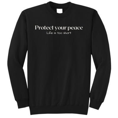 Protect your peace Pullover Hoodie Tall Sweatshirt