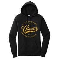 Pittsburgh Yinzer Pennsylvania Steel City Home Yinz Funny Women's Pullover Hoodie