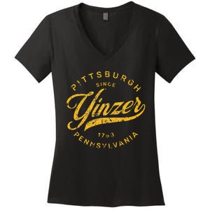 Pittsburgh Yinzer Pennsylvania Steel City Home Yinz Funny Women's V-Neck T-Shirt