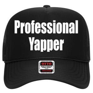 Professional Yapper High Crown Mesh Back Trucker Hat