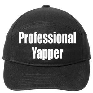 Professional Yapper 7-Panel Snapback Hat