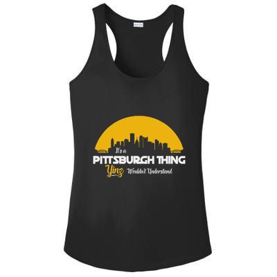 Pittsburgh Yinzer Pittsburghese Its A Pittsburgh Thing Yinz Ladies PosiCharge Competitor Racerback Tank
