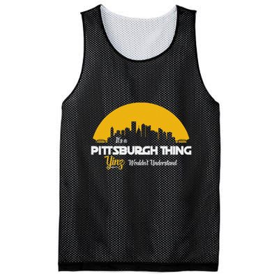 Pittsburgh Yinzer Pittsburghese Its A Pittsburgh Thing Yinz Mesh Reversible Basketball Jersey Tank