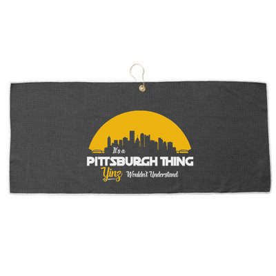 Pittsburgh Yinzer Pittsburghese Its A Pittsburgh Thing Yinz Large Microfiber Waffle Golf Towel