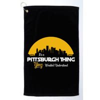 Pittsburgh Yinzer Pittsburghese Its A Pittsburgh Thing Yinz Golf Towel
